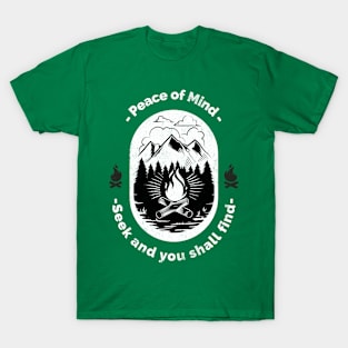 Peace of Mind Seek and You Shall Find T-Shirt